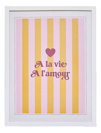 Affiche encadrée A la vie à l'amour