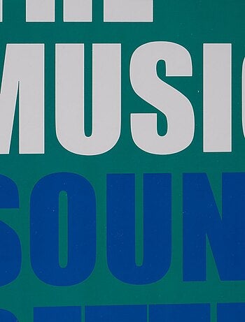 Affiche encadrée the music sounds better with you