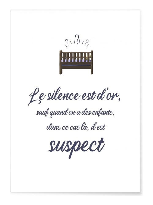 Affiche Enfant : 'Le silence est d'or...' - Kiabi