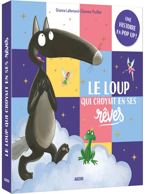 Auzou Editions - Livre pop-up Le loup et ses rêves - Kiabi