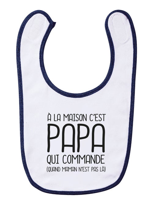 Bavoir A LA MAISON C'EST PAPA QUI COMMANDE 2 WAF - Kiabi