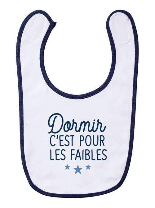 Bavoir DORMIR C'EST POUR LES FAIBLES 2 MPT - Kiabi