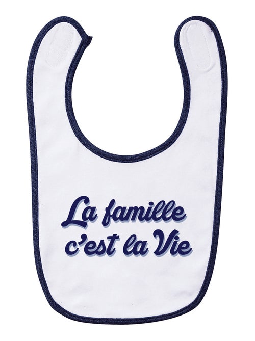 Bavoir LA FAMILLE C'EST LA VIE - Kiabi