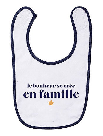 Bavoir le bonheur se crée en famille