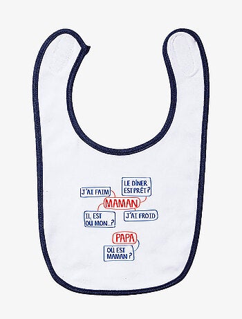 Bavoir MAMAN J'AI FAIM, LE DINER EST PRÊT? IL EST OÙ MON?...