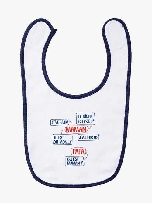 Bavoir MAMAN J'AI FAIM, LE DINER EST PRÊT? IL EST OÙ MON?... - Kiabi