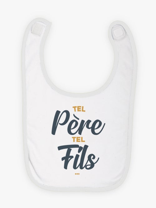 Bavoir TEL PERE TEL FILS - Kiabi