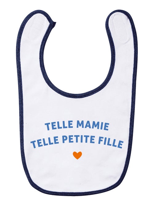 Bavoir TELLE MAMIE TELLE PETITE-FILLE WAF - Kiabi