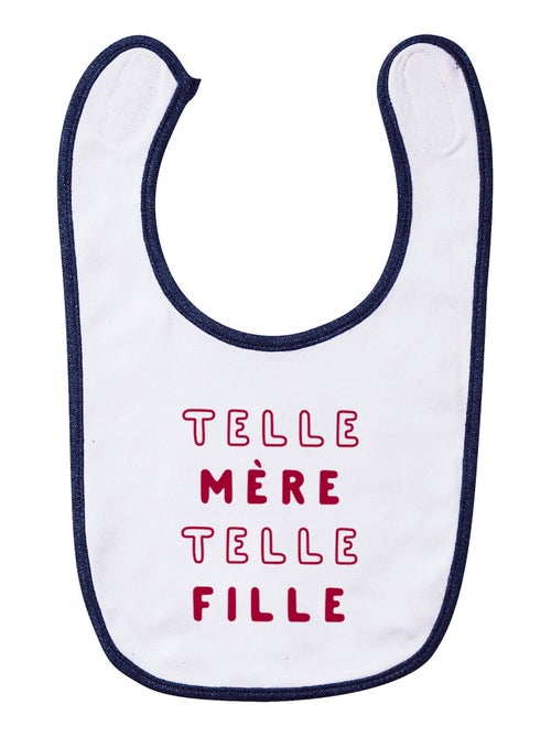 Bavoir TELLE MÈRE TELLE FILLE 2 MPT - Kiabi