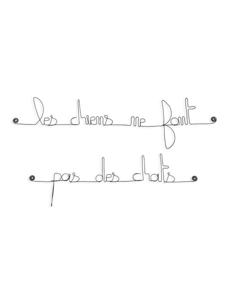 Bijoux de mur - Citation en fil de fer - Les chiens ne font pas des chats Noir Noir - Kiabi