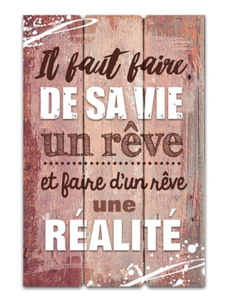 Cadre imprimé effet bois De sa vie un rêve - 40 x 60 cm
