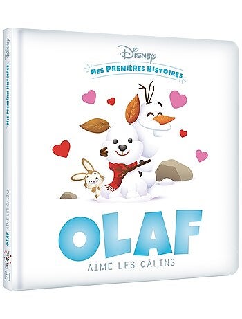 DISNEY BABY - Mes Premières histoires - Olaf aime les câlins