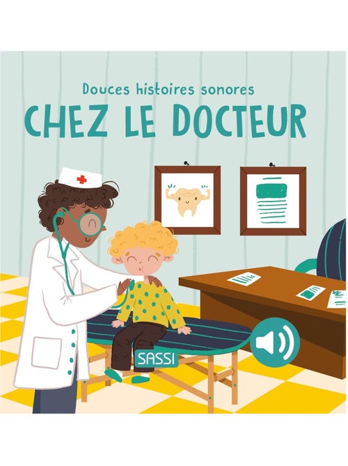 Douces histoires sonores chez le docteur - Kiabi Douces histoires sonores chez le docteur - Kiabi