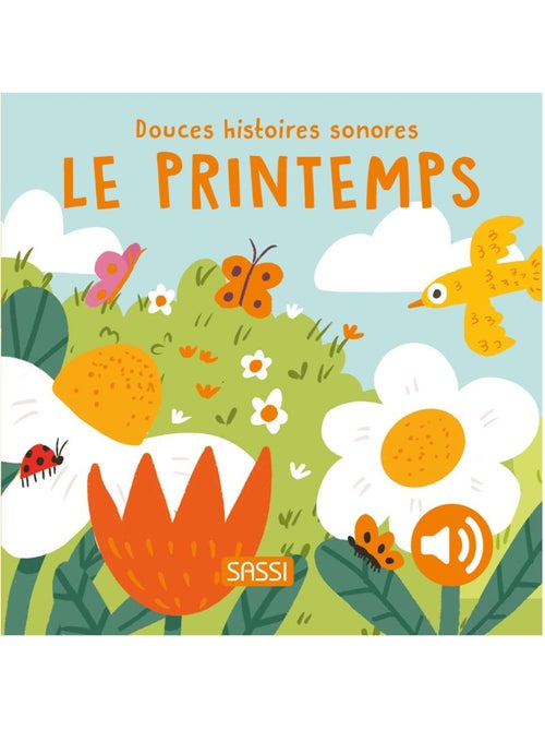 Douces histoires sonores le printemps - Kiabi Douces histoires sonores le printemps - Kiabi