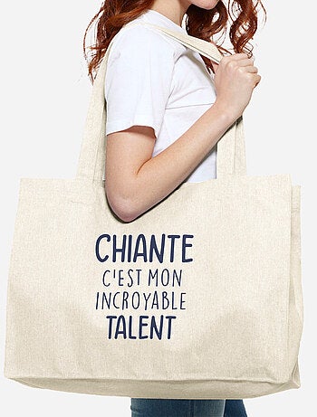 Grand cabas CHIANTE C'EST MON INCROYABLE TALENT