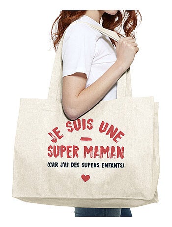Grand cabas JE SUIS UNE SUPER MAMAN PARCE QUE J'AI DES SUPERS ENFANTS