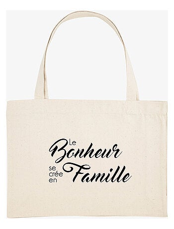 Grand cabas LE BONHEUR SE CRÉE EN FAMILLE