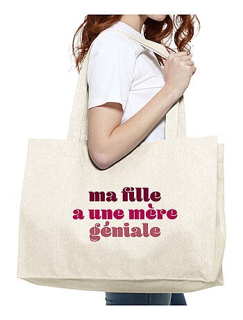 Grand cabas MA FILLE A UNE MÈRE GÉNIALE