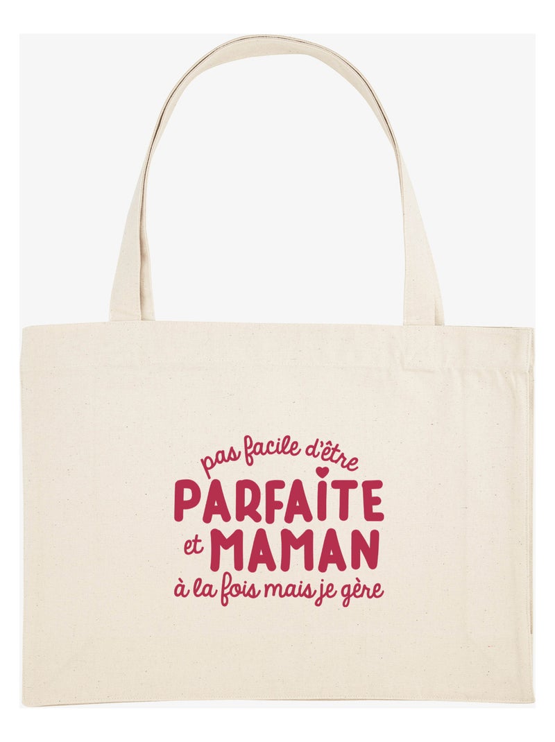 Grand cabas PAS FACILE D'ÊTRE PARFAITE ET MAMAN À LA FOIS MAIS JE GÈRE Beige - Kiabi