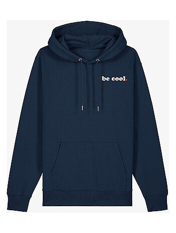 Hoodie Homme - BE COOL CŒUR