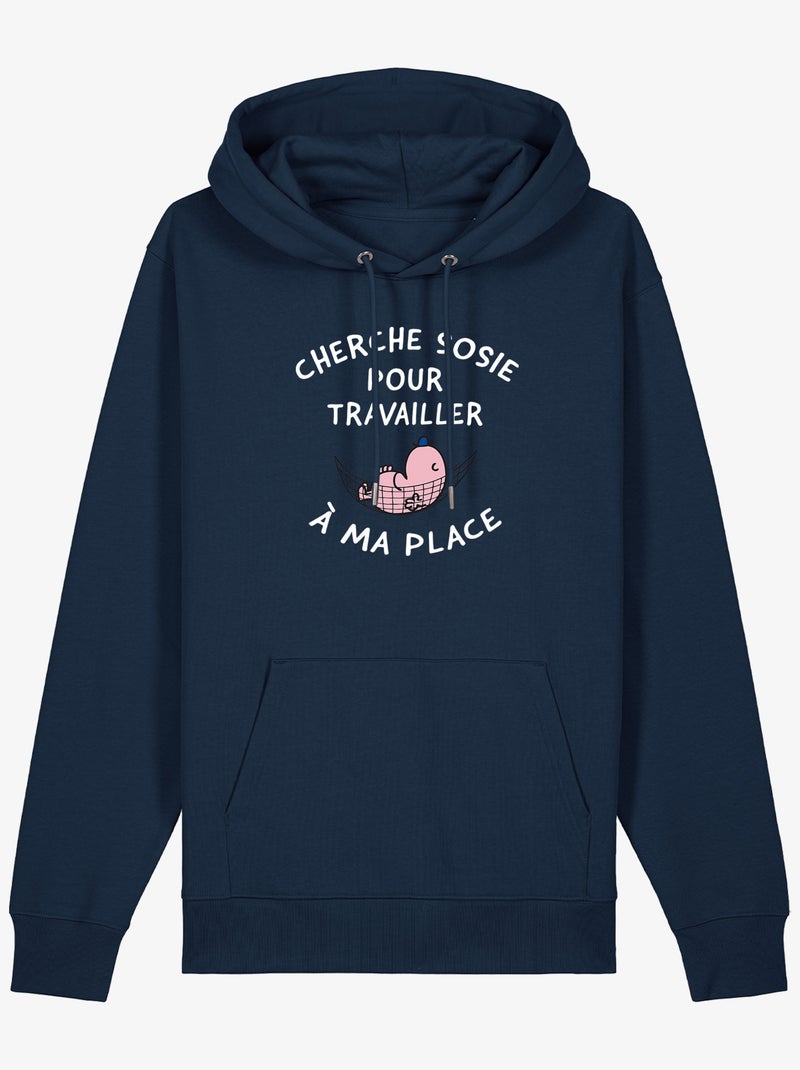 Hoodie Homme - CHERCHE SOSIE POUR TRAVAILLER A MA PLACE Bleu marine - Kiabi