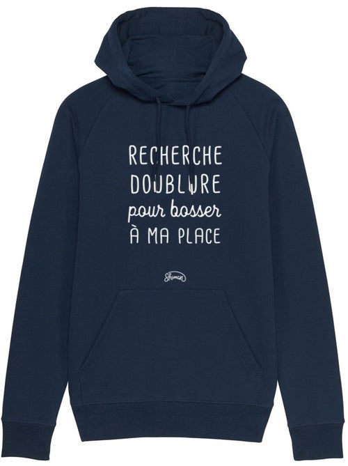 Hoodie Homme - RECHERCHE DOUBLURE POUR BOSSER A MA PLACE - Kiabi