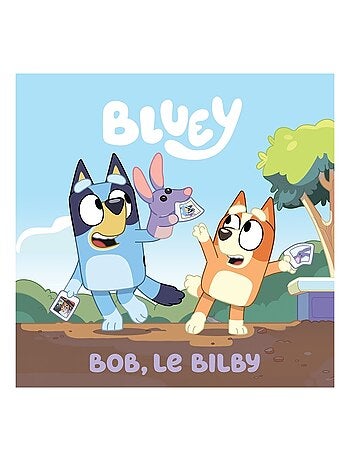 LIVRE - Bluey : Bob le Bilby