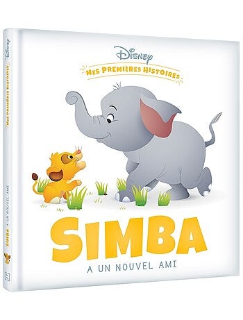 LIVRE - DISNEY - Mes Premières Histoires - Simba a un nouvel ami
