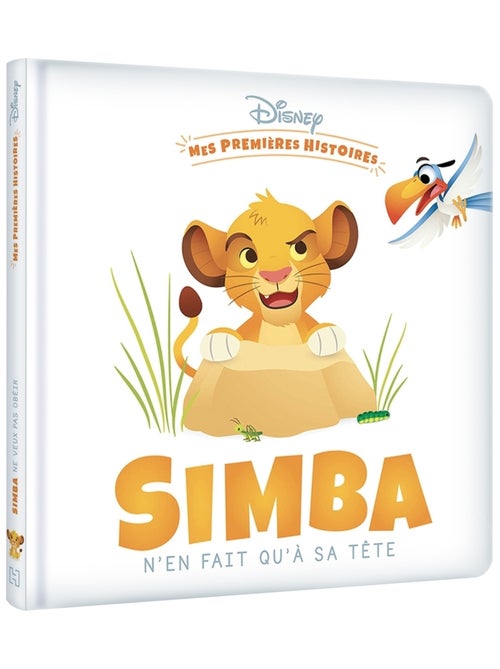 LIVRE - DISNEY - Mes Premières Histoires - Simba n'en fait qu'à sa tête - Kiabi