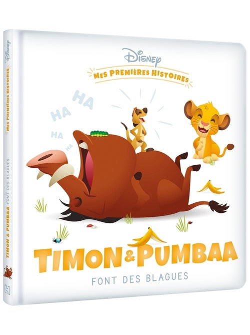 LIVRE - DISNEY - Mes Premières Histoires - Timon et Pumbaa font des blagues - Kiabi