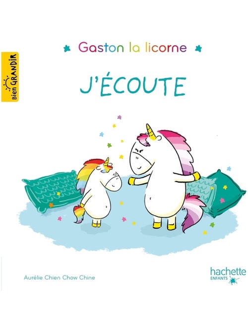 LIVRE - Gaston la licorne : J'écoute - Kiabi