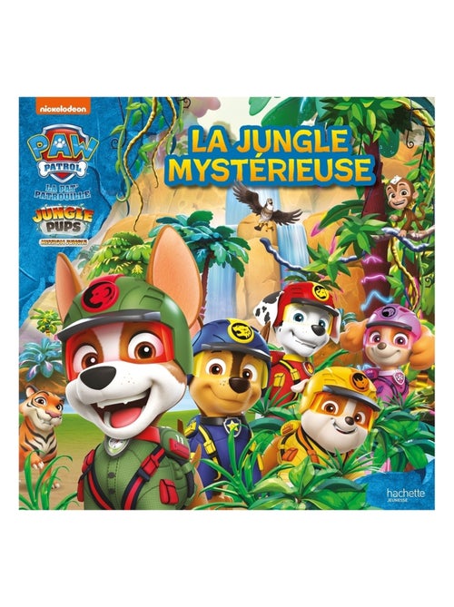 LIVRE - La Pat' Patrouille - Jungle Pups - La jungle mystérieuse: Grand album - Kiabi
