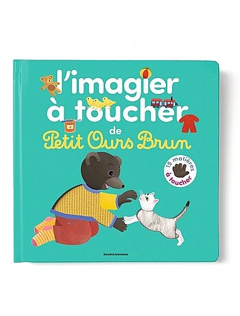 LIVRE - L'imagier à toucher de Petit Ours Brun
