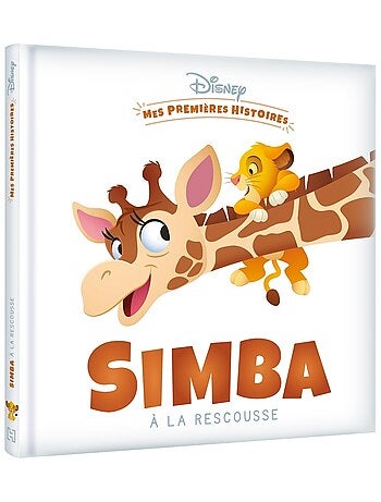 LIVRE - Mes Premières Histoires : Simba à la rescousse