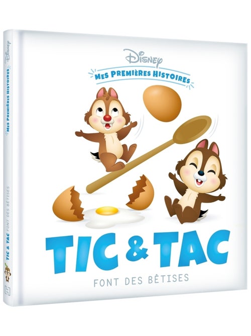 LIVRE - Mes Premières Histoires : Tic et Tac font des bêtises - Kiabi