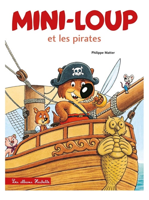 LIVRE - Mini-Loup et les pirates - Kiabi