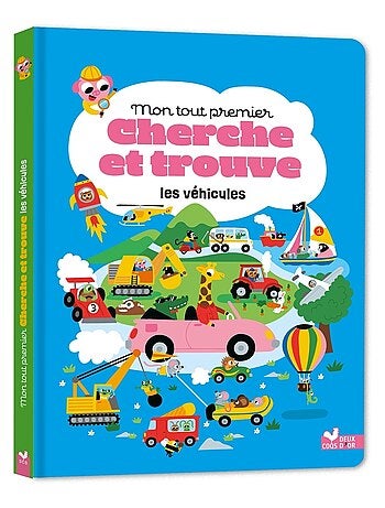 LIVRE - Mon tout premier cherche et trouve : Les véhicules