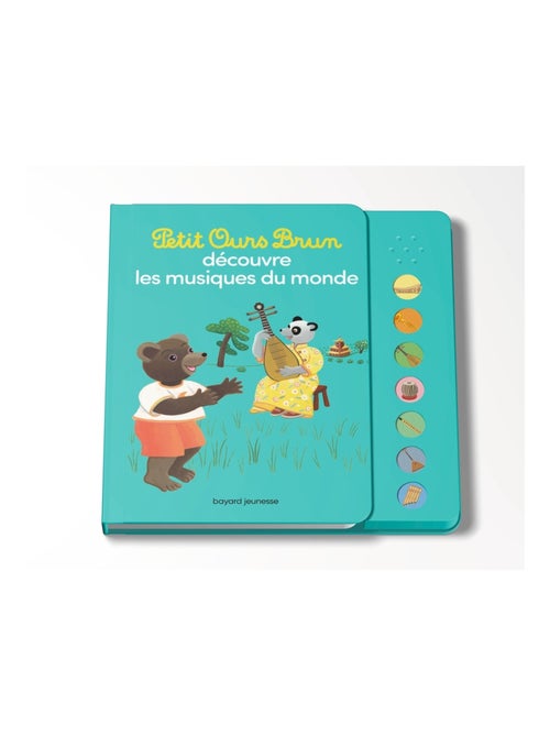 LIVRE - Petit Ours Brun découvre les musiques du monde - Livre sonore - Kiabi