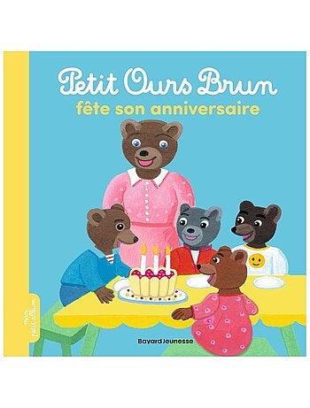LIVRE - Petit Ours Brun fête son anniversaire
