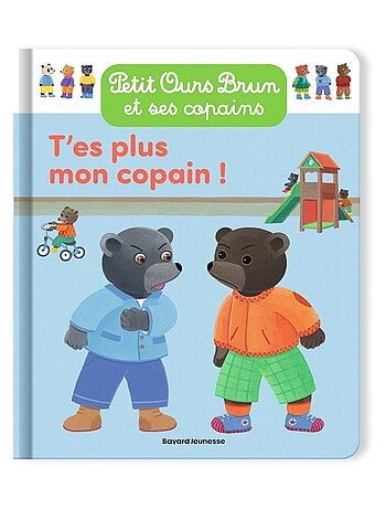 LIVRE - T'es plus mon copain !