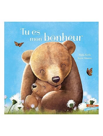 LIVRE - Tu es mon bonheur