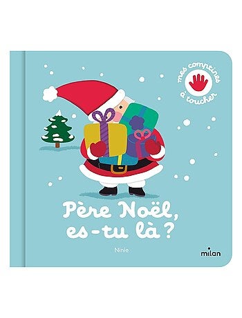 LIVRE NOËL - Père Noël, es-tu là ?