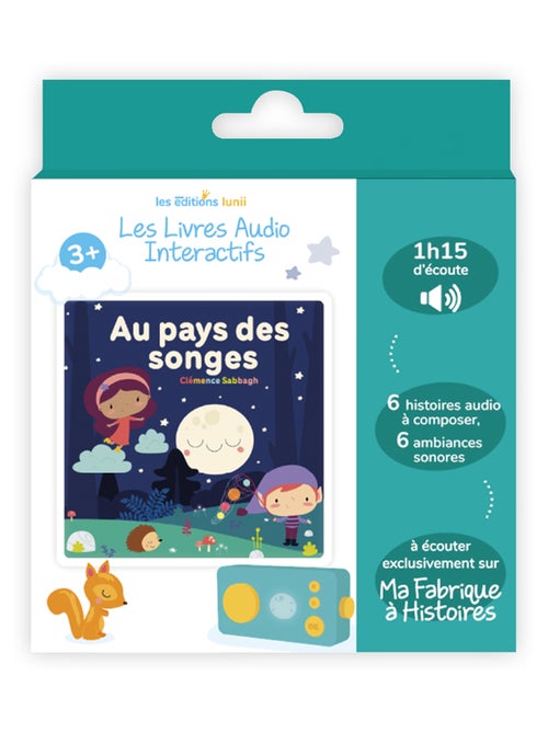 Lunii - Livre audio Au pays des songes - dès 3 ans pour Ma Fabrique à Histoires et FLAM - Kiabi
