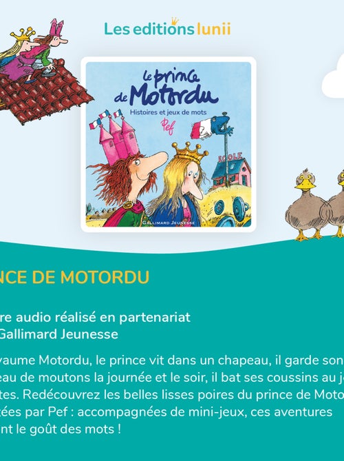 Lunii - Livre audio Prince de Motordu-dès 5 ans à écouter exclusivement sur Ma Fabrique à Histoires - Kiabi