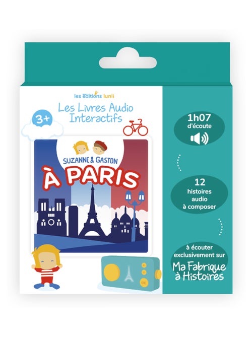Lunii - Livre audio Suzanne et Gaston à Paris - dès 3 ans pour Ma Fabrique à Histoires et FLAM - Kiabi