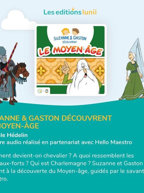 Lunii – Coffret Suzanne et Gaston découvrent le Moyen Âge – Livre audio dès 5 ans - Kiabi
