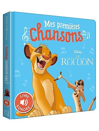 Mes Premières Chansons : Le Roi Lion