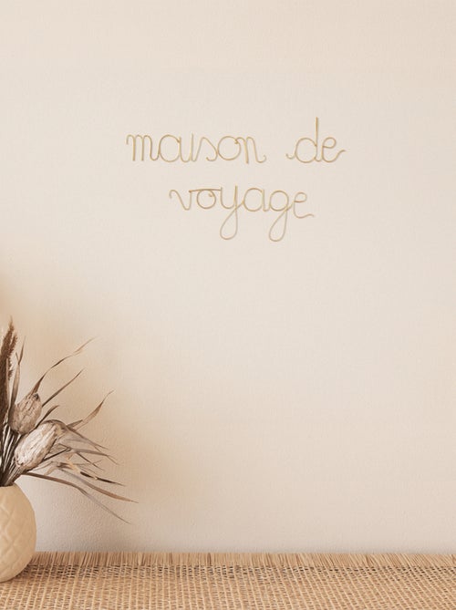 Mot fil de laiton "MAISON DE VOYAGE" - Kiabi