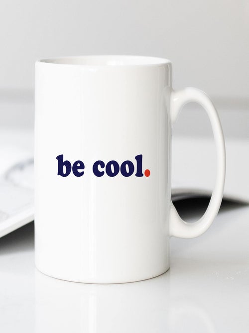 Mug BE COOL - Kiabi