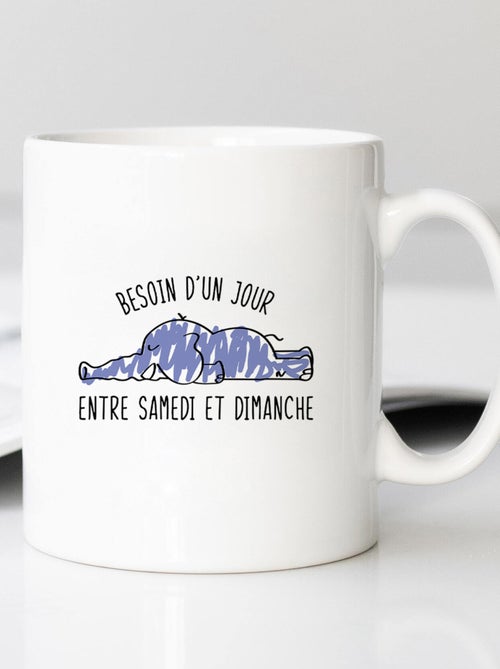 Mug BESOIN D'UN JOUR ENTRE SAMEDI ET DIMANCHE - Kiabi